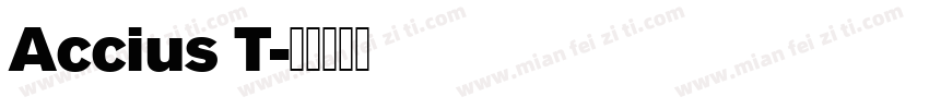 Accius T字体转换